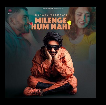 Milenge Hum Nahi song download